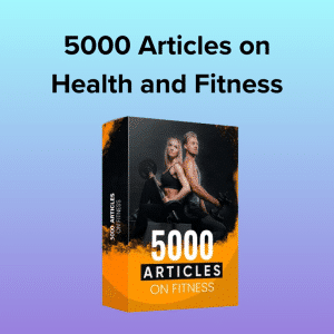 5000 Articles on Health and Fitness